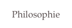Philosophie