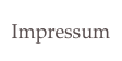Impressum